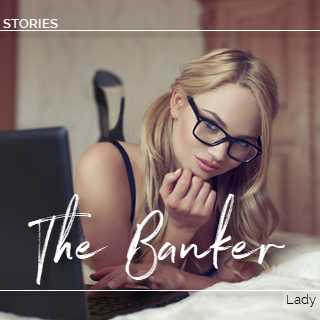 The Banker - Written Story