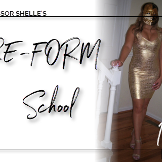 Professor Shelle's ReForm School - Class #14